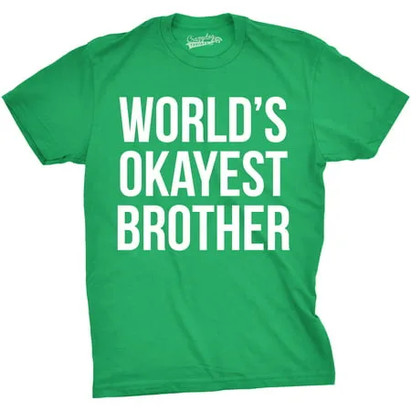 Mens Worlds Okayest Brother Shirt Funny T shirts Big Brother Sister Gift Idea