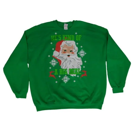 Dec 25th Big Mens Green Santa Claus Big Deal Christmas Sweatshirt