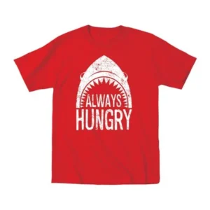 Always Hungry Fun Cool Kids Humor-Toddler T-Shirt