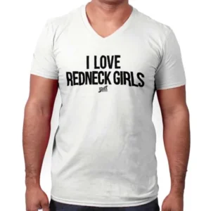 Love Redneck Girl Funny Shirt Country Hick Cowboy Luke Bryan V-Neck T-Shirt