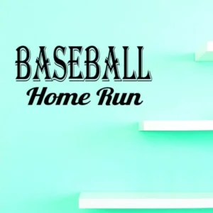 Custom Wall Decal Home Run Baseball Quote Sign Boy Girl Vinyl Wall Sticker Childrens Bedroom 12x30"