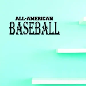 All American Baseball Sports Quote Sign Boy Girl Vinyl Wall Decal Sticker Childrens Bedroom 16x40 Inches