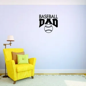 Baseball Dad Sports Quote Sign Boy Girl Vinyl Wall Decal Sticker Childrens Bedroom 20x20 Inches