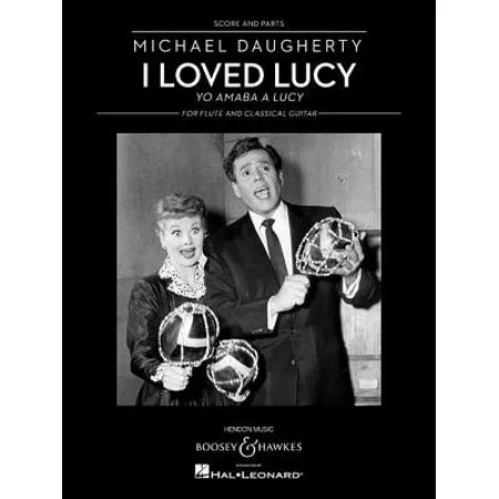 I Loved Lucy : Yo Amaba a Lucy Flute and Classical Guitar