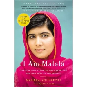 I Am Malala : The Girl Who Stood Up for Education and Was Shot by the Taliban