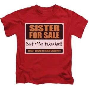 Sister For Sale T-shirt Trevco Red Kids Unisex 100% Cotton Short Sleeve