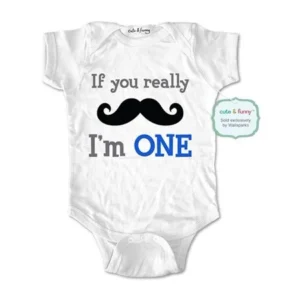 If you really Mustache I'm ONE - fun 1st Birthday Boy - wallsparks cute & funny Brand - baby one piece bodysuit