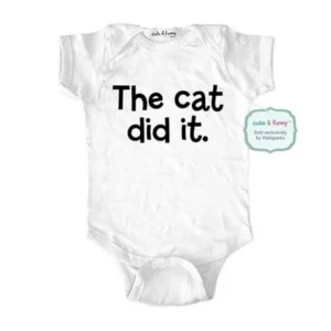 The cat did it. - wallsparks cute & funny Brand - baby one piece bodysuit - Great baby shower gift!