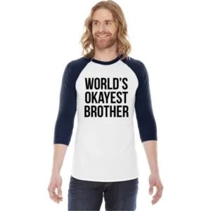 Mens Worlds Okayest Brother Shirt Funny T shirts Big Brother Sister Gifts