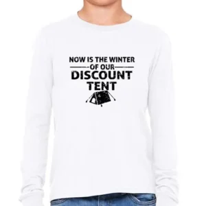 Now Is the Winter of our Discount Tent - Camping Hiking Boy's Long Sleeve T-Shirt