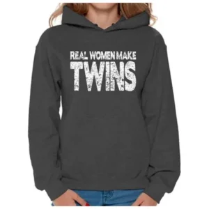 Awkward Styles Women's Real Women Make Twins Graphic Hoodie Tops Mother`s Hilarious