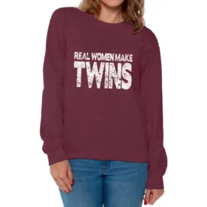 Awkward Styles Women's Real Women Make Twins Graphic Sweatshirt Tops Mother`s Hilarious