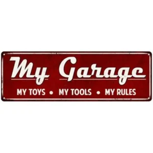 My Garage, Toys, Tools Rules Red Vintage Reproduction Metal Sign 6x18 6180350