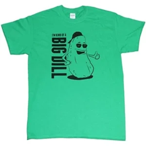 I'm Kind of a Big Dill Funny Mens Unisex T-shirt Kelly Green (X-Large)