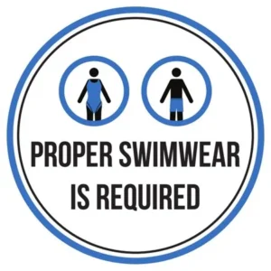 Proper Swimwear Is Required Swimming Pool Spa Warning Round Sign - 9 Inch