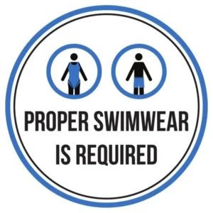 Proper Swimwear Is Required Pool Spa Warning Round Sign - 12 Inch