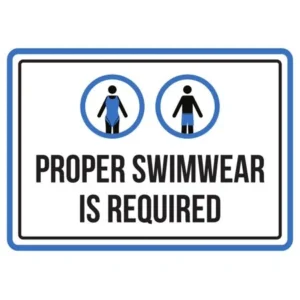 Proper Swimwear Is Required Pool Spa Warning Small Sign, 7.5x10.5 Inch