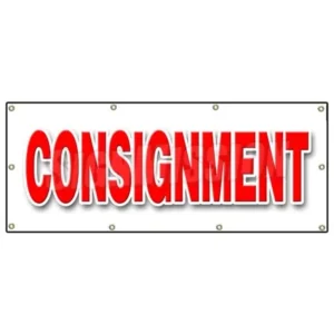 CONSIGNMENT BANNER SIGN second hand name brands clothes furniture store