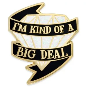 PinMart's I'm Kind of a Big Deal Diamond Trendy Enamel Lapel Pin