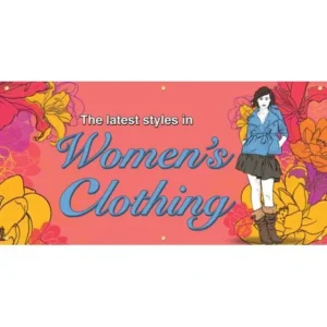 Latest Styles In Womens Clothing Vinyl Display Banner with Grommets, 3'Hx6'W, Full Color