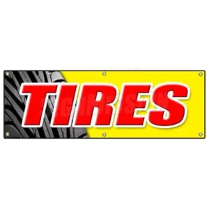 48"x120" TIRES BANNER SIGN sale name brand rotation wheels oil change repair