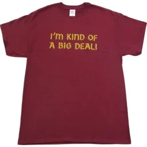 Anchorman I'm Kind Of A Big Deal Adult Burgundy T-Shirt