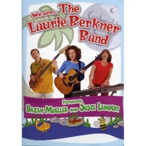 We Are the Laurie Berkner Band