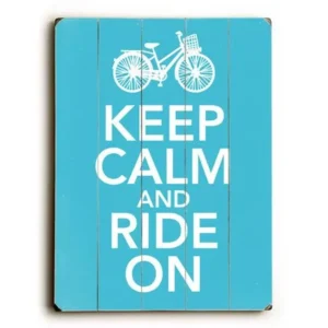 ArteHouse Decorative Wood Sign "Keep Calm And Ride On" by Artist Misty Diller, 12" x 16", Planked Wood