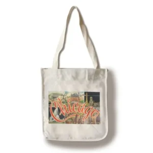 Chicago, Illinois - Greetings From - Scenic Sites of City (100% Cotton Tote Bag - Reusable)