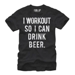 CHIN UP Workout for Beer Mens Graphic T Shirt